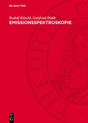 Emissionsspektroskopie - Ritschl, Rudolf, and Holdt, Gottfried