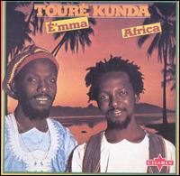 E'mma Africa - Toure Kunda