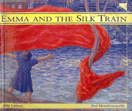 Emma and the Silk Train