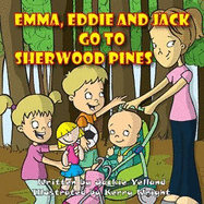 Emma, Eddie and Jack Go to: Sherwood Pines