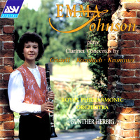 Emma Johnson plays Clarinet Concertos by Bernhard Crusell, Leopold Kozeluch & Franz Krommer - Emma Johnson (clarinet); Royal Philharmonic Orchestra; Gunther Herbig (conductor)