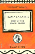 Emma Lazarus: Poet of Jewish People - Furlong, Monica, and Klein, Emma (Editor)