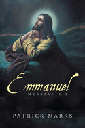 Emmanuel: Messiah lll