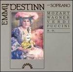 Emmy Destin Sings Mozart, Wagner, Verdi, Puccini