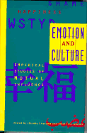 Emotion and Culture: Empirical Studies of Mutual Influence