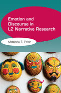 Emotion and Discourse in L2 Narrative Research
