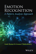 Emotion Recognition: A Pattern Analysis Approach - Konar, Amit, and Chakraborty, Aruna