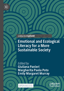 Emotional and Ecological Literacy for a More Sustainable Society