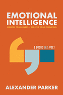 Emotional Intelligence - 2 books in 1: Mental Toughness + Master Your Thinking.