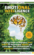 Emotional intelligence - A Practical Guide For Beginners: Boost your EQ for Relationship, Business and Social Skills. The Ultimate Guide to Emotional Intelligence mastery. QI doesn't matter.