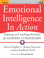 Emotional Intelligence in Action: Training and Coaching Activities for Leaders and Managers