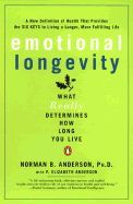 Emotional Longevity: What Really Determines How Long You Live