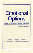Emotional Options: How to Use the Option Method