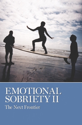 Emotional Sobriety II: The Next Frontier - Grapevine, Aa (Editor)