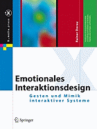 Emotionales Interaktionsdesign: Gesten Und Mimik Interaktiver Systeme