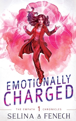 Emotionally Charged - Fenech, Selina A