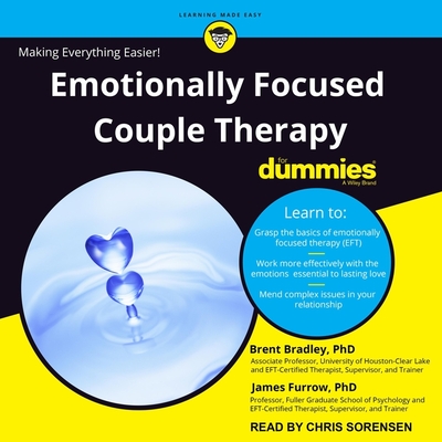 Emotionally Focused Couple Therapy for Dummies - Sorensen, Chris (Read by), and Bradley, Brent, and Furrow, James