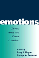 Emotions: Current Issues and Future Directions