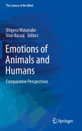 Emotions of Animals and Humans: Comparative Perspectives