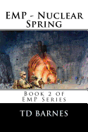 Emp - Nuclear Spring: Book 2 of Emp Series