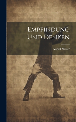 Empfindung Und Denken - Messer, August