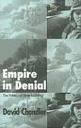 Empire in Denial: The Politics of State-Building