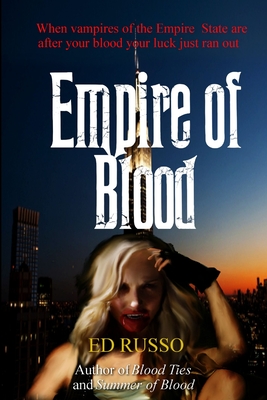 Empire of Blood - Russo, Ed