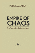 Empire of Chaos: The Roving Eye Collection