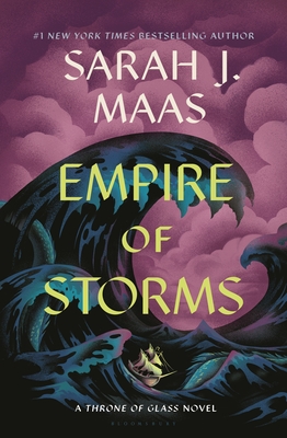Empire of Storms - Maas, Sarah J