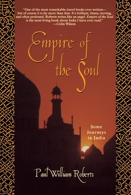Empire of the Soul - Roberts, Paul William