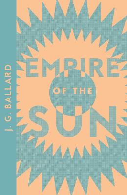 Empire of the Sun - Ballard, J. G.