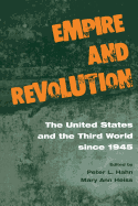 Empire Revolution: The United States and the Third World Si