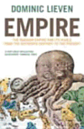 Empire: The Russian Empire and Its Rivals - Lieven, Dominic