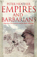 Empires and Barbarians: Migration, Development and the Birth of Europe