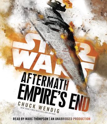 Empire's End: Aftermath - Wendig, Chuck, and Thompson, Marc (Read by)