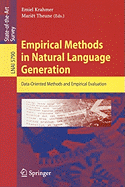 Empirical Methods in Natural Language Generation: Data-Oriented Methods and Empirical Evaluation