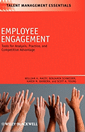 Employee Engagement: Tools for Analysis, Practice, and Competitive Advantage