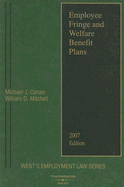 Employee Fringe and Welfare Benefit Plans - Canan, Michael J, and Mitchell, William D