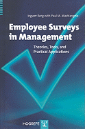 Employee Surveys in Management: Theories, Tools, and Practical Applications
