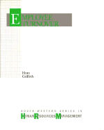 Employee Turnover - Hom, Peter, and Griffeth, Rodger W