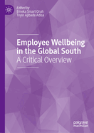 Employee Wellbeing in the Global South: A Critical Overview