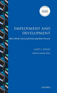 Employment and Development: How Work Can Lead From and Into Poverty