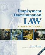 Employment Discrimination Law: A Manager S Guide