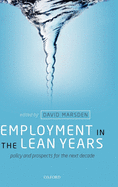 Employment in the Lean Years: Policy and Prospects for the Next Decade