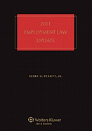 Employment Law Update, 2011 Edition - Perritt, Jr