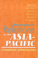 Employment Relations in the Asia Pacific: Changing Approaches
