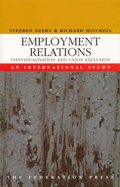 Employment Relations - Deery, Stephen (Editor), and Mitchell, Richard (Editor)