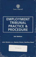 Employment Tribunal Practice and Procedure - Bowers, John, and Brown, Damian, QC, and Mansfield, Gavin, QC