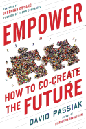 Empower: How to Co-Create the Future