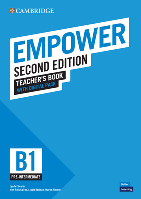 Empower Pre-intermediate/B1 Teacher's Book with Digital Pack - Edwards, Lynda, and Gairns, Ruth, and Redman, Stuart